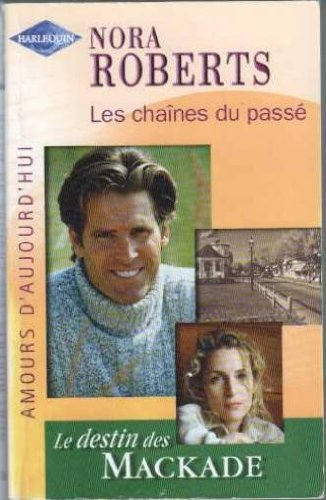 Les chaînes du passé