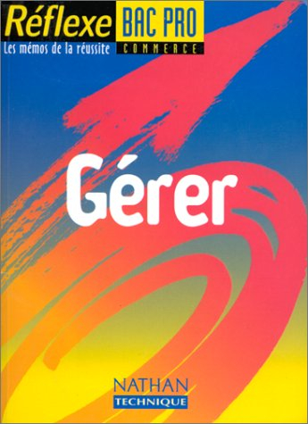 Gérer, bac pro commerce