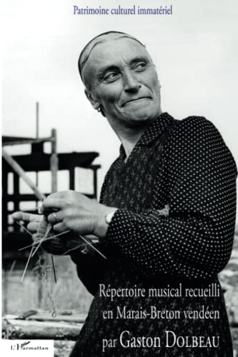 Répertoire musical recueilli en Marais-Breton vendéen