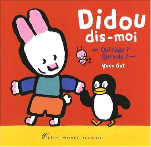 Didou, dis-moi. Qui nage, qui vole ?