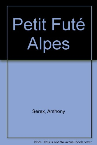 Petit Futé Alpes