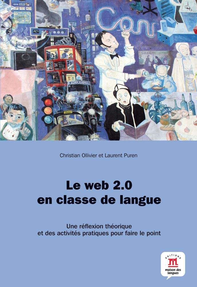 Le Web 2.0 en classe de langue : une réflexion théorique et des activités pratiques pour faire le po