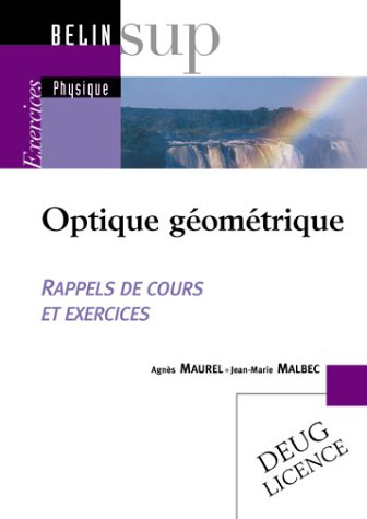 Optique géométrique : rappels de cours et exercices