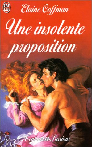 Une insolente proposition