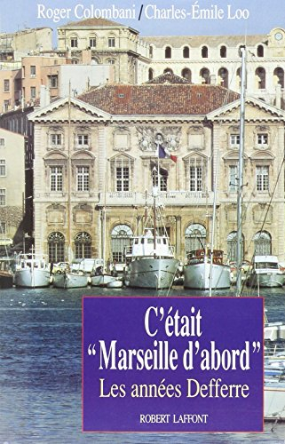 C'était Marseille d'abord