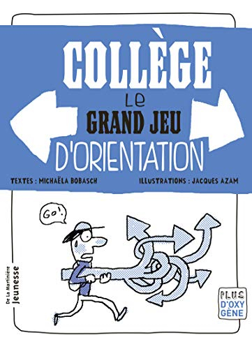 Collège, le grand jeu des orientations