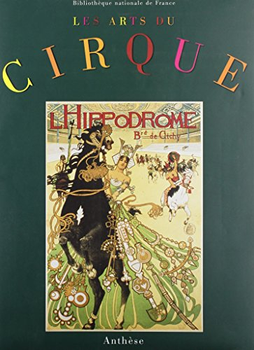 Les arts du cirque au XIXe siècle