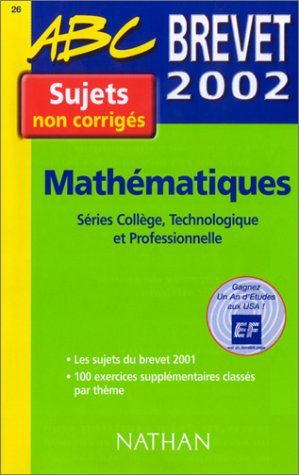 Mathématiques, série collège, brevet 2001-2002