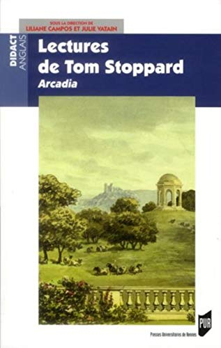 Lectures de Tom Stoppard : Arcadia