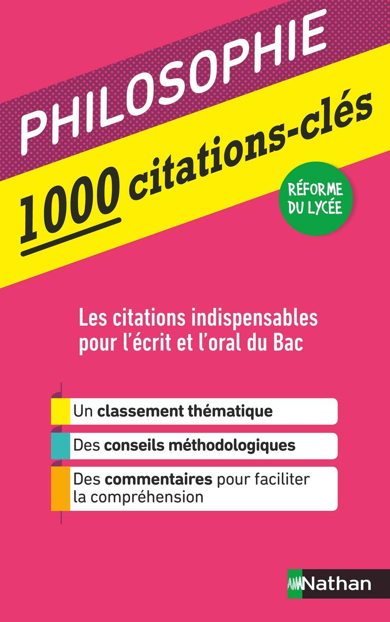 Philosophie : 1.000 citations-clés : les citations indispensables pour le nouveau bac