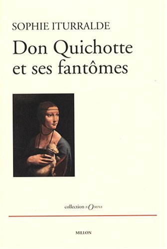 Don Quichotte et ses fantômes
