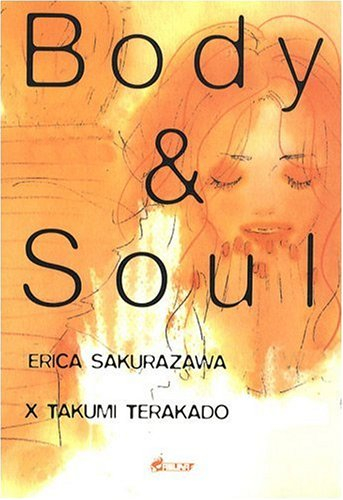 Body & soul. Vol. 1