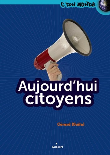 Aujourd'hui citoyens