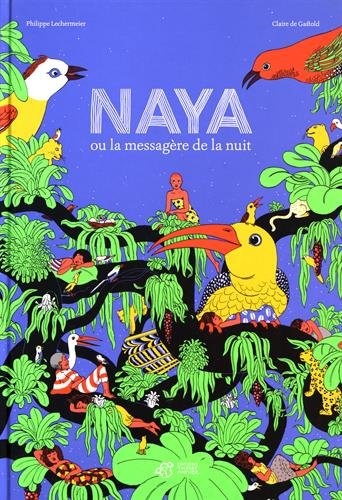 Naya ou la messagère de la nuit