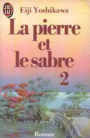 la pierre et le sabre tome 2