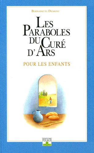 Les paraboles du curé d'Ars : pour les enfants