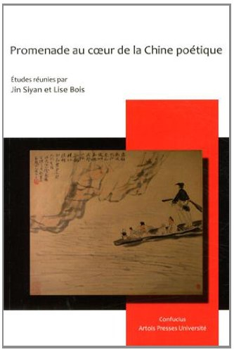 Promenade au coeur de la Chine poétique