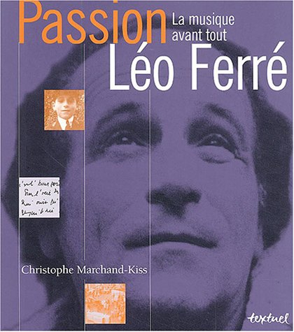 Passion Ferré : la musique avant tout