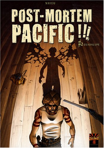 Post mortem Pacific !!!. Vol. 2. Guadalupe