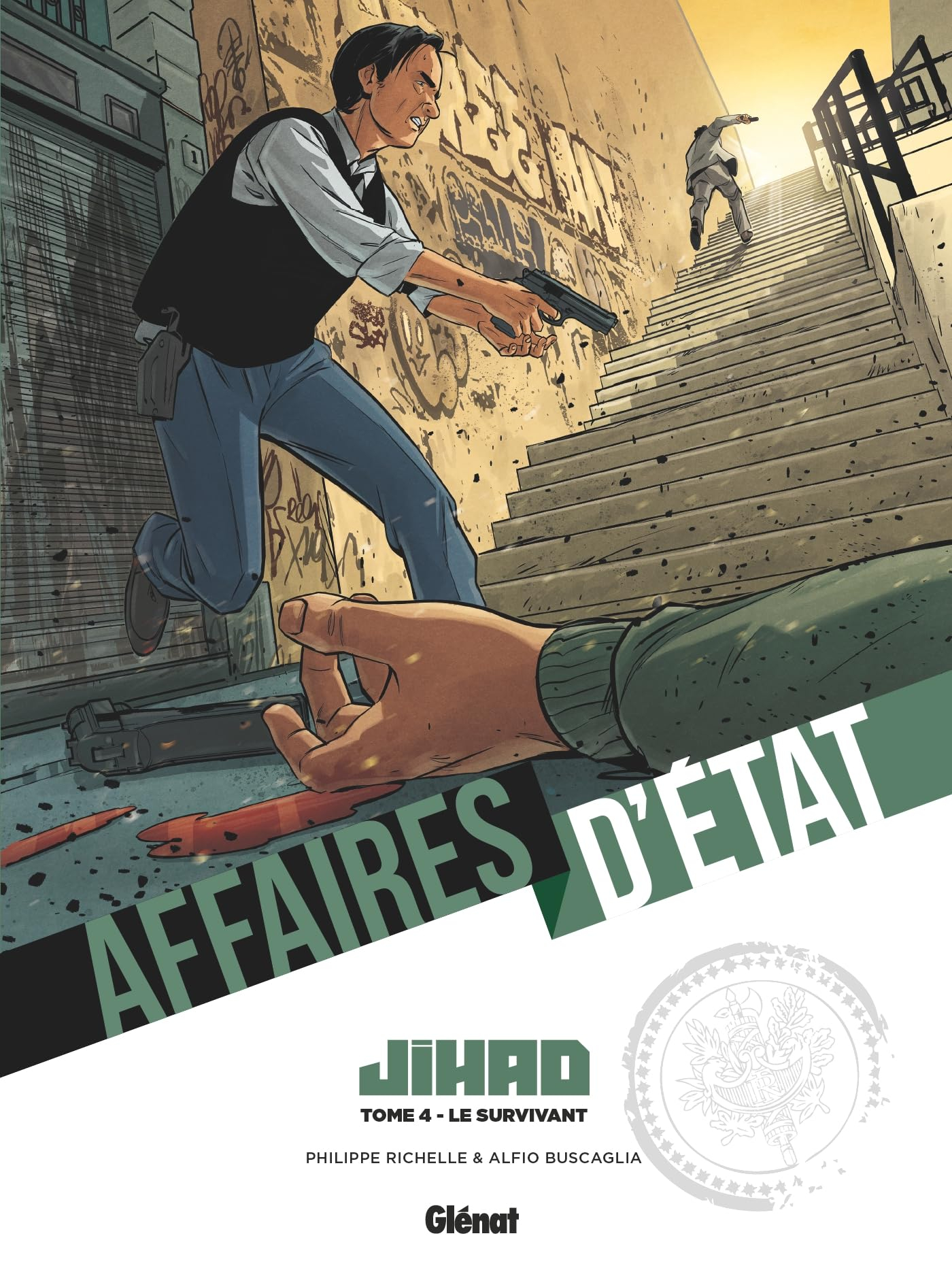 Affaires d'Etat. Jihad. Vol. 4. Le survivant