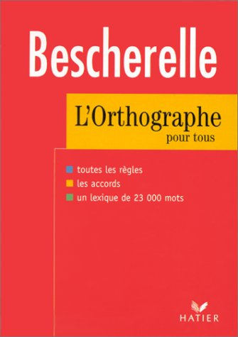 bescherelle : orthographe , édition 97