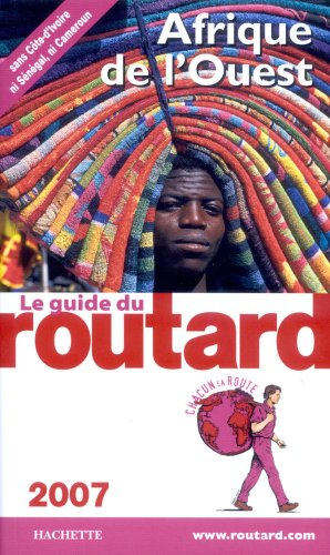 Afrique de l'Ouest : 2007 : sans Côte-d'Ivoire, ni Sénégal, ni Cameroun