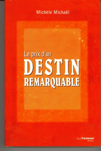 Le prix d'un destin remarquable : la vie et le cheminement spirituel d'Edouard Salim Michaël