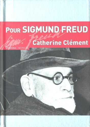 Pour Sigmund Freud