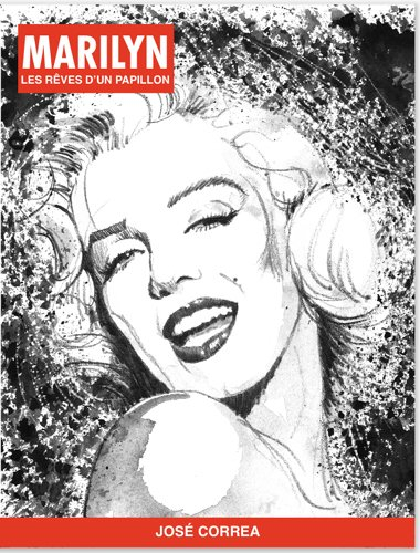 Marilyn : les rêves d'un papillon