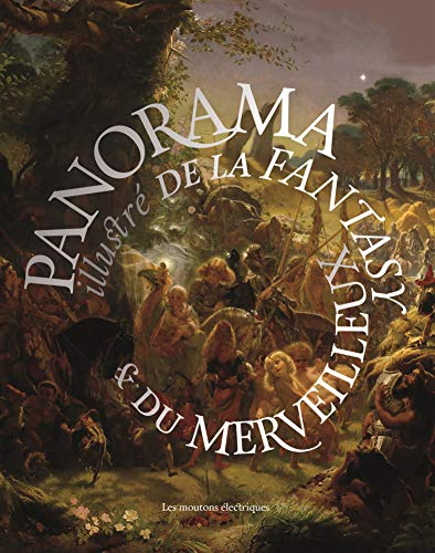 Panorama illustré de la fantasy & du merveilleux