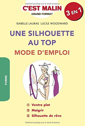 une silhouette au top : mode d'emploi, c'est malin