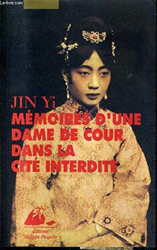 Mémoires d'une dame de cour dans la Cité interdite