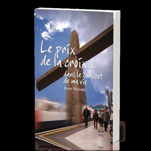 Le prix de la croix... dans le concret de ma vie