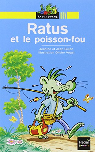 La moto de Ratus. Ratus et le poisson-fou