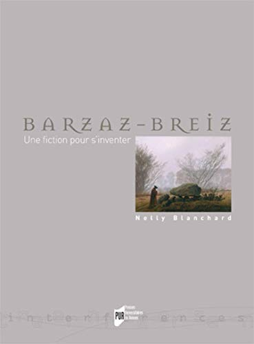 Barzaz-Breiz : une fiction pour s'inventer