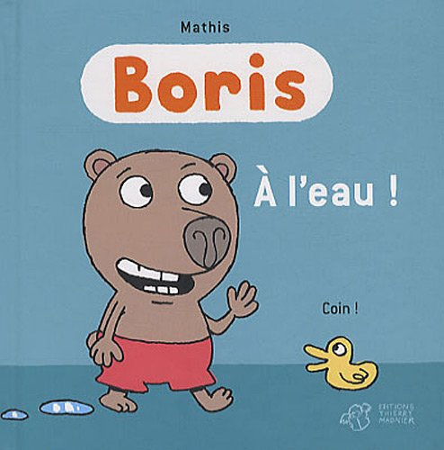 Boris. A l'eau !