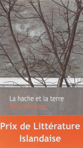 La hache et la terre