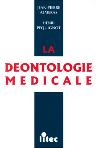 La déontologie médicale