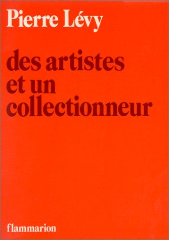 Des artistes et un collectionneur