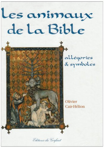 Les animaux de la Bible : allégories et symboles