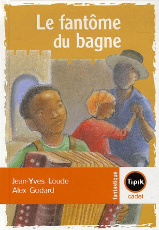 Le fantôme du bagne