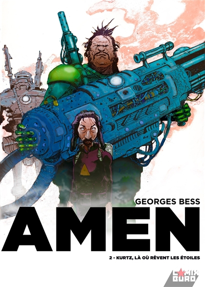Amen. Vol. 2. Kurtz, là où rêvent les étoiles