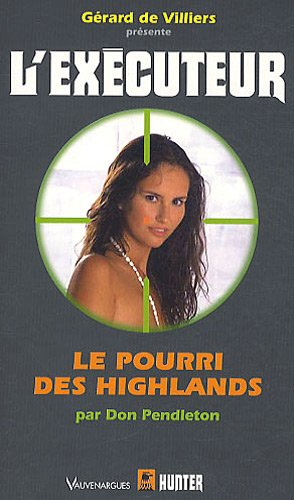 Le pourri des Highlands