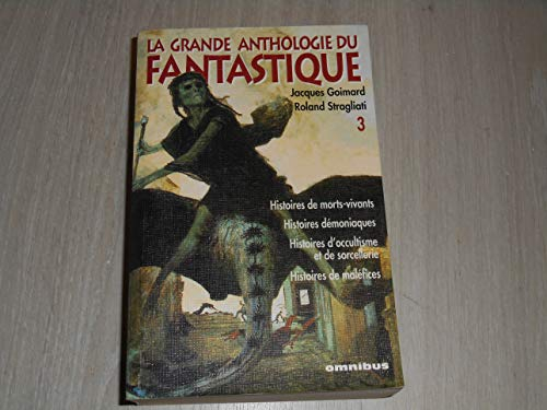 Grande anthologie du fantastisque t3