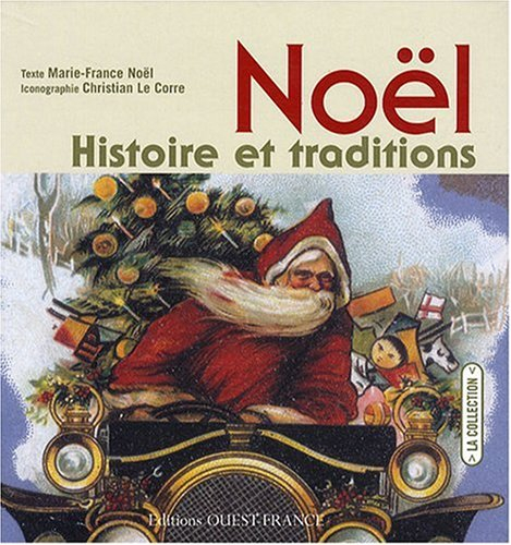 Noël : histoire et traditions