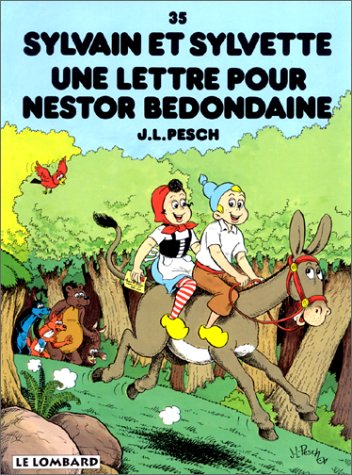 Sylvain et Sylvette. Vol. 35. Une lettre pour Nestor Bedondaine
