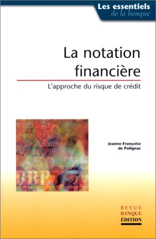 La notation financière : l'approche du risque de crédit