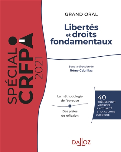 Libertés et droits fondamentaux 2021 : maîtrise des connaissances et de la culture juridique : CRFPA
