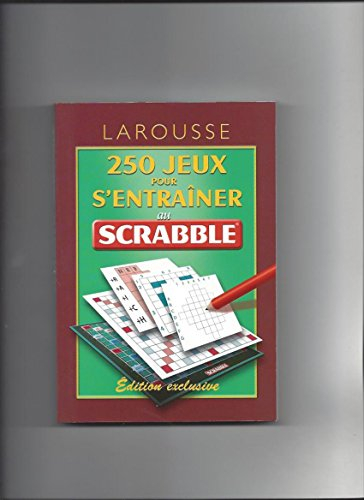 250 jeux pour s'entrainer au scrabble