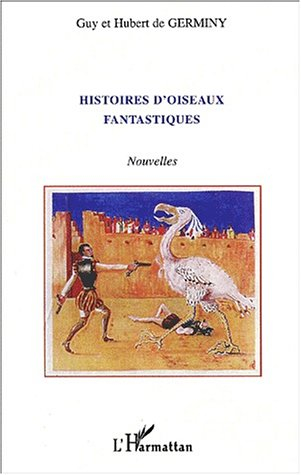 Histoires d'oiseaux fantastiques